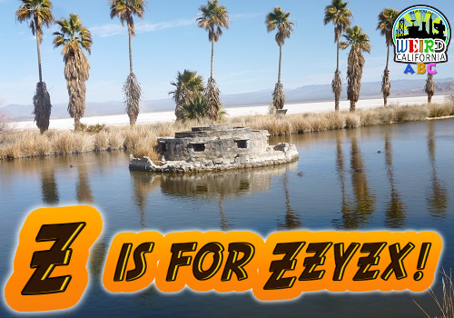 Z is for Zzyzx