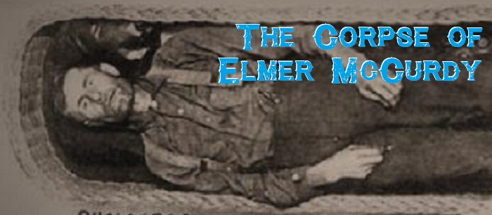 The Corpse of Elmer McCurdy