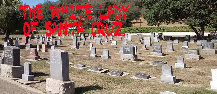 White Lady of Santa Cruz