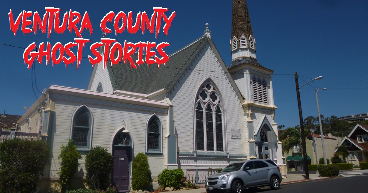 Ventura County Ghost Stories